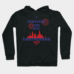 I Survived The NYC Earthquake Hoodie